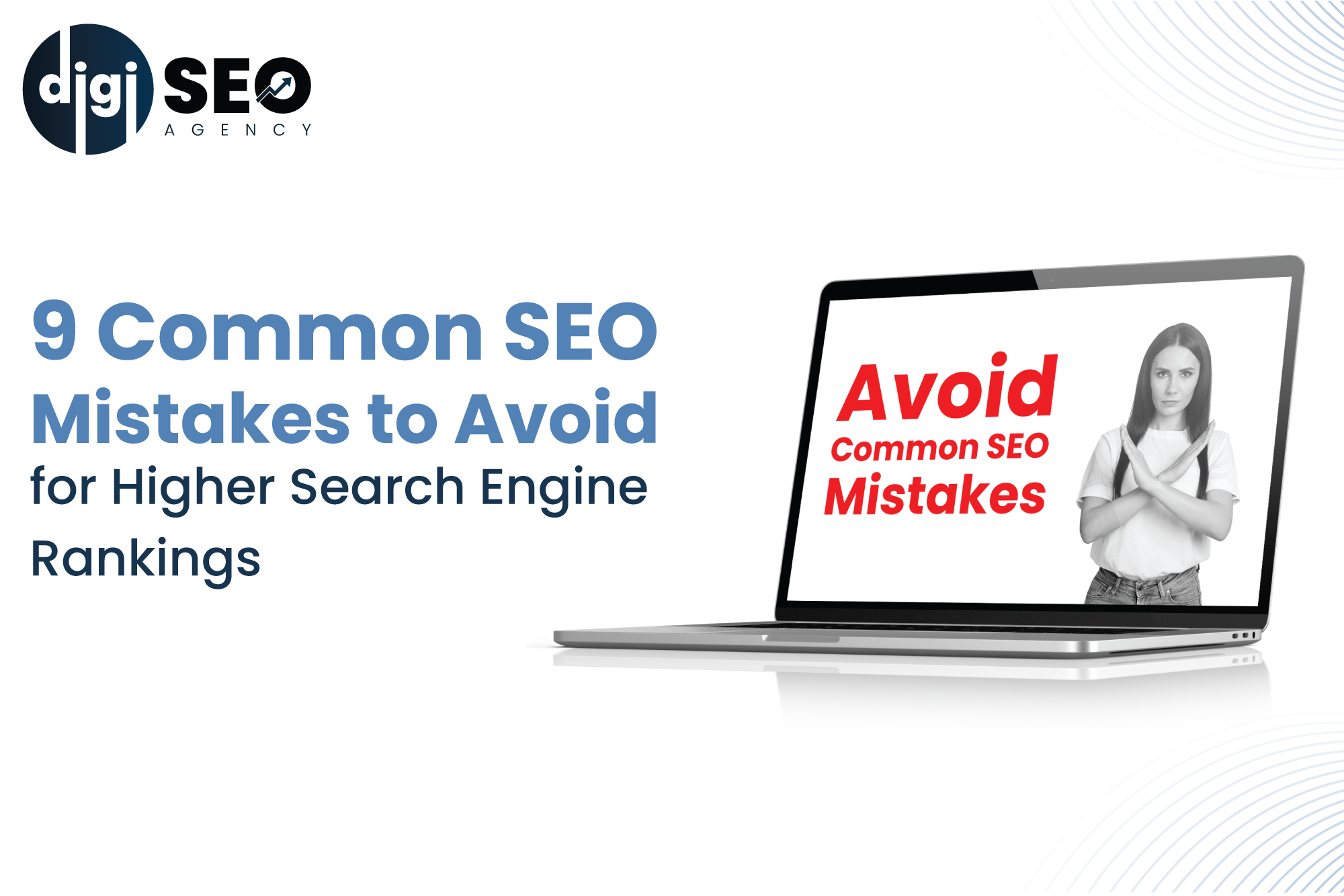 9 Common SEO Mistakes to Avoid for Higher Rankings