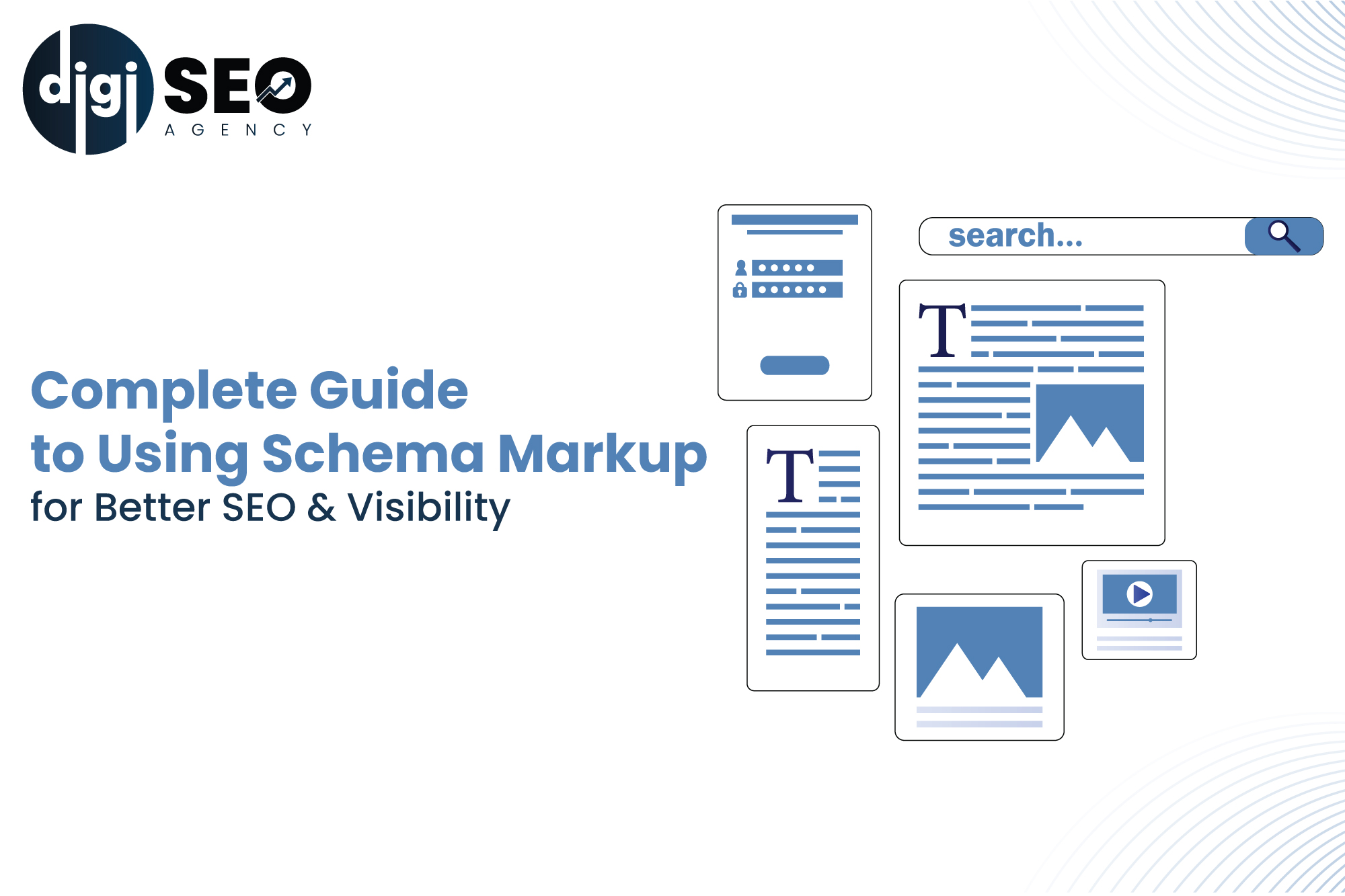 Complete Guide to Using Schema Markup for Better SEO and Visibility