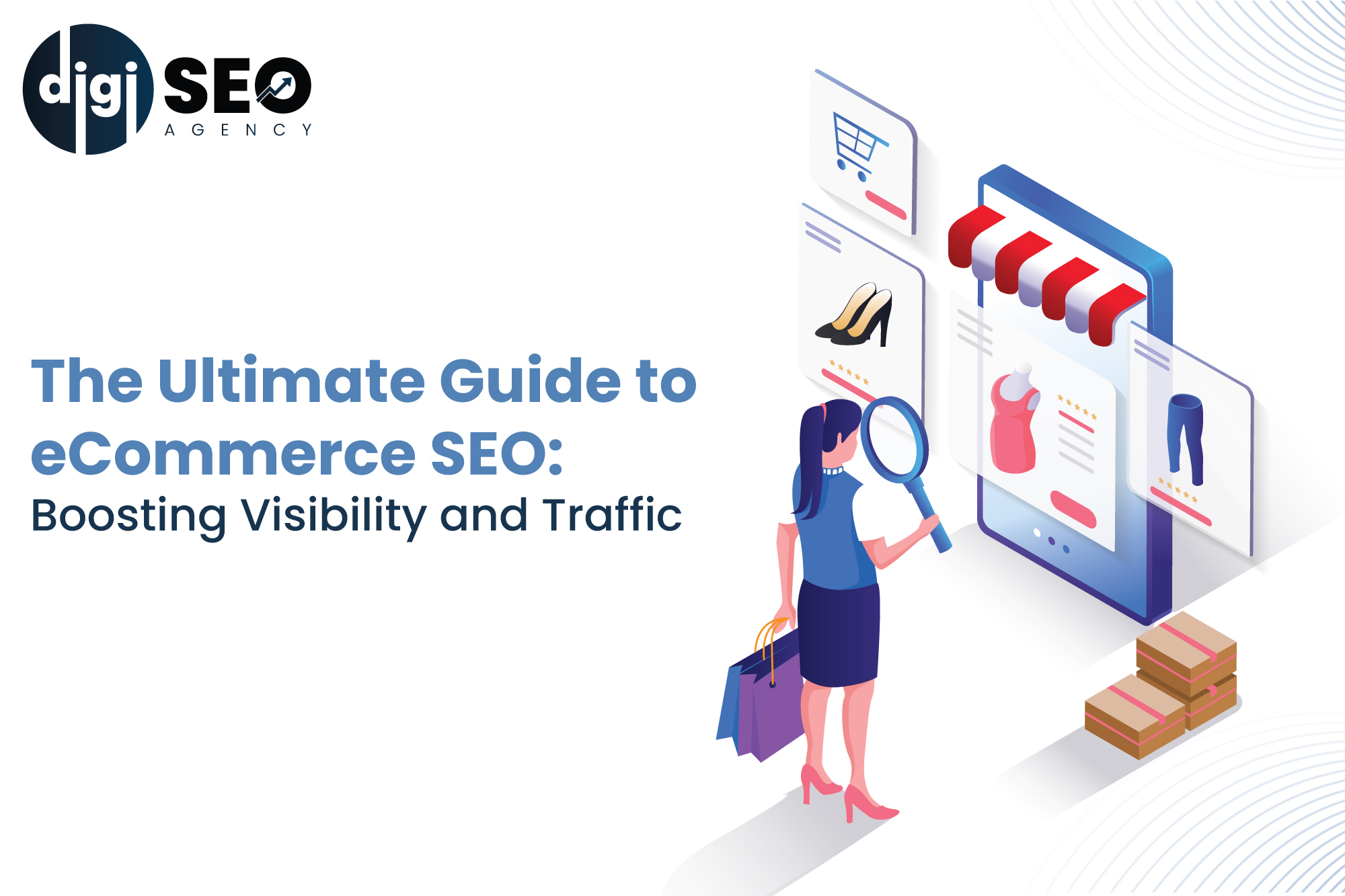 The Ultimate Guide to eCommerce SEO: Boosting Visibility and Traffic