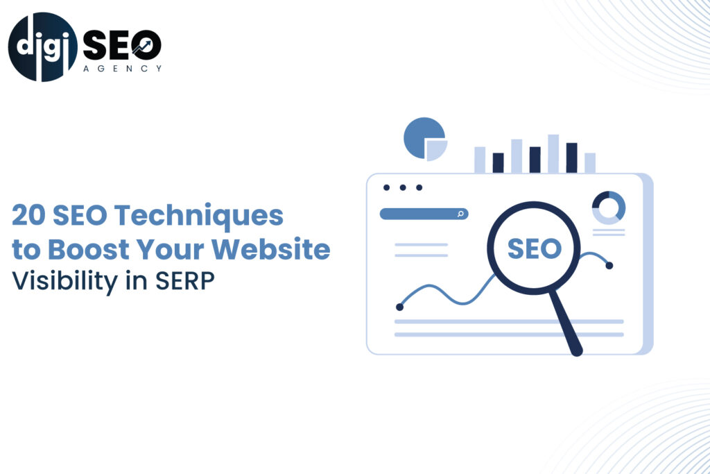 SEO Techniques to Boost Your Website Visibility in SERP
