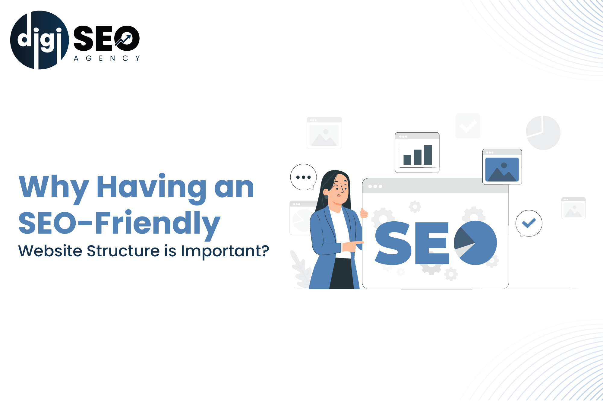 Why Having an SEO-Friendly Website Structure is Important?