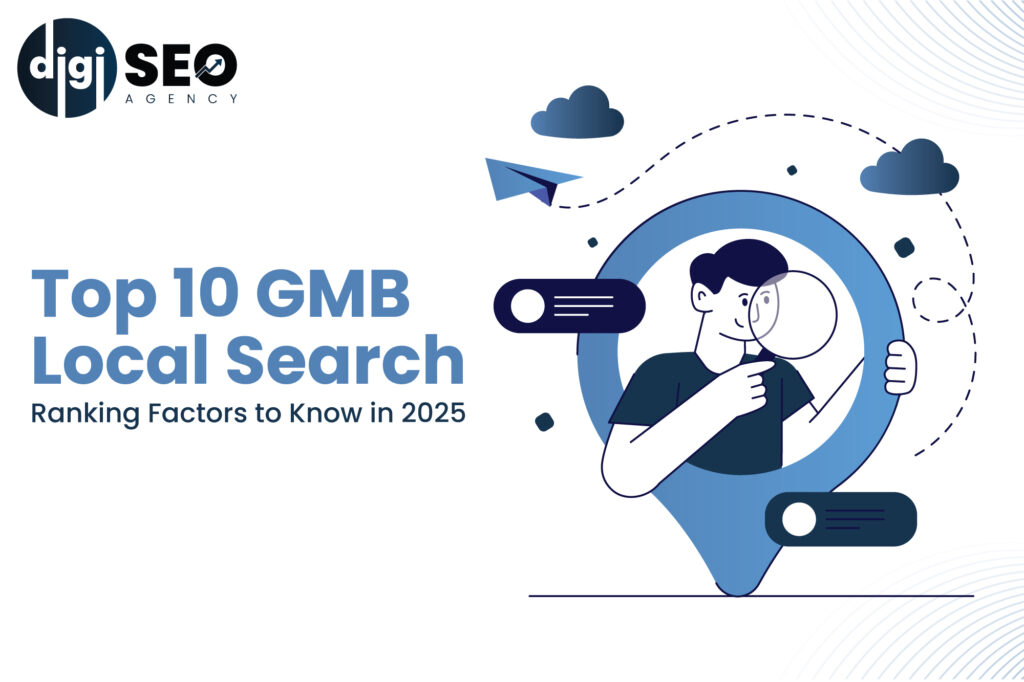 Top 10 GMB Local Search Ranking Factors to Know in 2025